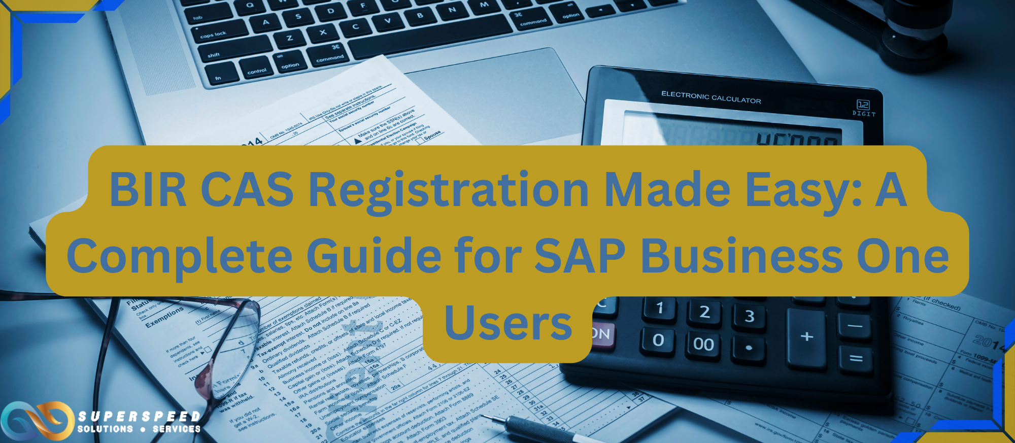 BIR CAS Registration Made Easy: A Complete Guide for SAP Business One Users
